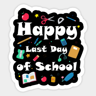 Happy Last Day of School Sticker